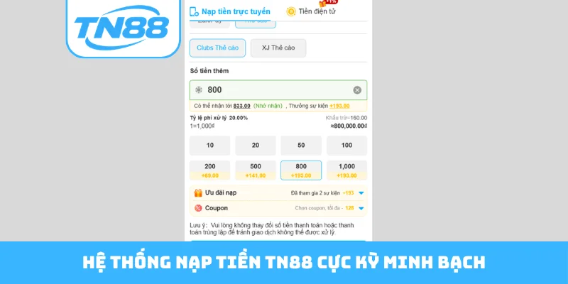 Hệ thống nạp tiền TN88 cực kỳ minh bạch