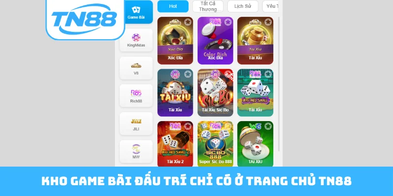 Kho game bài đấu trí chỉ có ở trang chủ TN88