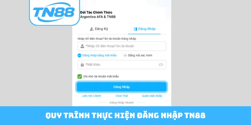 Quy trình thực hiện đăng nhập TN88