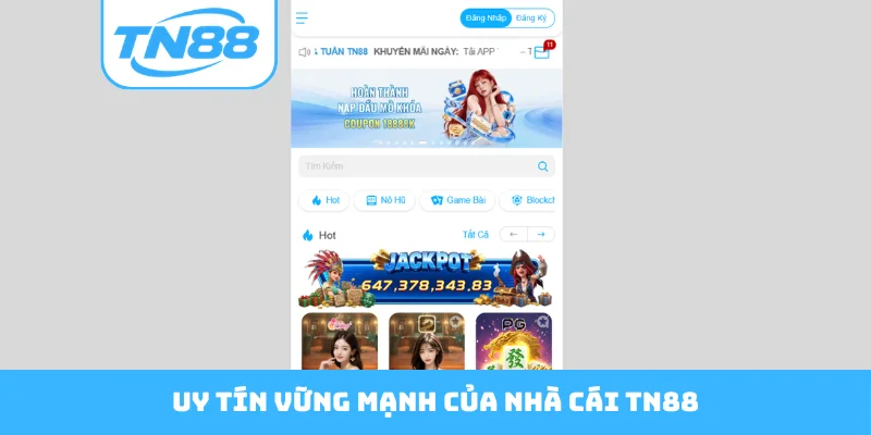 Uy tín vững mạnh của nhà cái TN88
